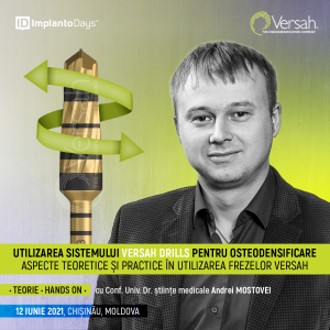 Utilizarea sistemului VERSAH DRILLS pentru Osteodensificare