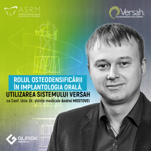 Rolul osteodensificarii în implantologia orală. Utilizarea sistemului VERSAH